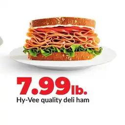 Hy-Vee Hy-Vee quality deli ham offer