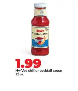 Hy-Vee Hy-Vee chili or cocktail sauce offer