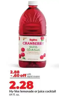 Hy-Vee Hy-Vee lemonade or juice cocktail offer