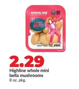 Hy-Vee Highline whole mini bella mushrooms offer