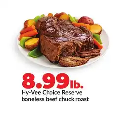 Hy-Vee Hy-Vee Choice Reserve boneless beef chuck roast offer