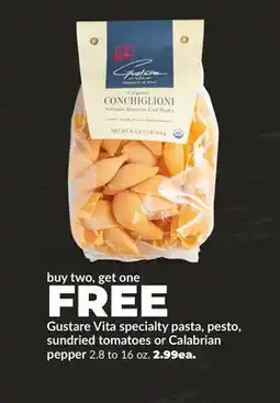 Hy-Vee Gustare Vita specialty pasta, pesto, sundried tomatoes or Calabrian pepper offer