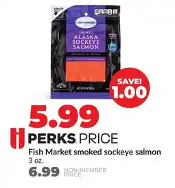 Hy-Vee Fish Market smoked sockeye salmon offer