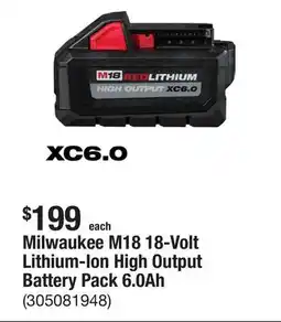 The Home Depot Milwaukee M18 18-Volt Lithium-Ion High Output Battery Pack 6.0Ah offer