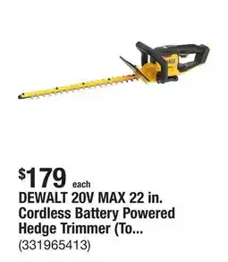 The Home Depot DEWALT 20V MAX 22 in. Cordless Battery Powered Hedge Trimmer (Tool Only) offer