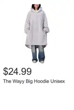 Costco The Wayy Big Hoodie Unisex offer