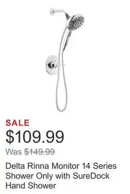 Costco Delta Rinna Monitor 14 Series Shower Only with SureDock Hand Shower offer