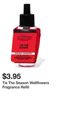 Bath & Body Works Tis The Season Wallflowers Fragrance Refill offer