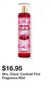 Bath & Body Works Mrs. Claus' Cocktail Fine Fragrance Mist offer