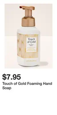 Bath & Body Works Touch of Gold Foaming Hand Soap offer