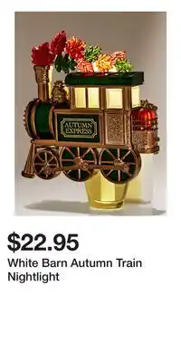 Bath & Body Works White Barn Autumn Train Nightlight offer