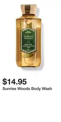 Bath & Body Works Sunrise Woods Body Wash offer