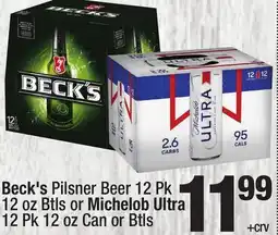 Super King Markets Beck's Pilsner Beer 12 Pk 12 oz Btls or Michelob Ultra 12 Pk 12 oz Can or Btls offer