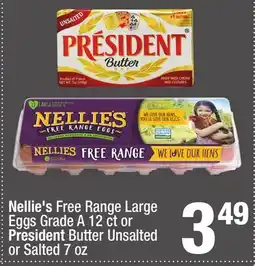 Super King Markets Nellie's Free Range Large Eggs Grade A 12 ct or President Butter Unsalted or Salted 7 oz offer