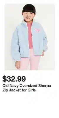 Old Navy Old Navy Oversized Sherpa Zip Jacket for Girls offer