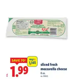 Lidl sliced fresh mozzarella cheese offer