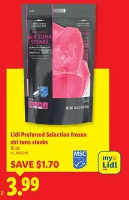 Lidl Lidl Preferred Selection frozen ahi tuna steaks offer