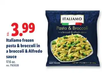 Lidl Italiamo frozen pasta & broccoli in a broccoli & Alfredo sauce offer