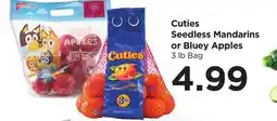 Food 4 Less Cuties Seedless Mandarins or Bluey Apples offer