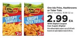 Food 4 Less Ore-Ida Fries, Hashbrowns or Tater Tots offer