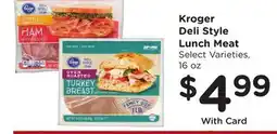 Ralphs Kroger Deli Style Lunch Meat offer