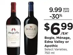 Ralphs Bogle, Ménage, Edna Valley or Apothic offer