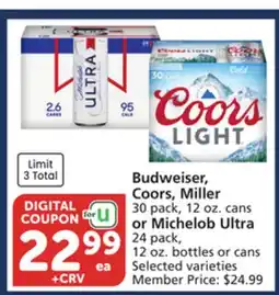 Vons Budweiser, Coors, Miller 30 pack, 12 oz. cans or Michelob Ultra 24 pack, 12 oz. bottles or cans offer