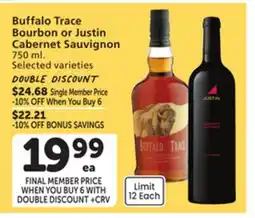 Vons Buffalo Trace Bourbon or Justin Cabernet Sauvignon offer