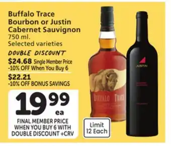 Vons Buffalo Trace Bourbon or Justin Cabernet Sauvignon offer