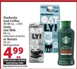 Vons Starbucks Iced Coffee 40-48 oz., Oatly Oat Milk 64 oz. or Barista 32 oz. Refrigerated offer