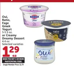 Albertsons Oui, Ratio, Fage Greek Yogurt 5-5.3 oz. or Creamy Dreamy Dessert 4.4 oz offer