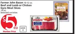 Albertsons Farmer John Bacon 10-12 oz. Beef and Lamb or Chicken Gyro Meat Slices 14 oz offer