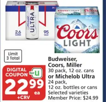 Albertsons Budweiser, Coors, Miller 30 pack, 12 oz. cans or Michelob Ultra 24 pack, 12 oz. bottles or cans offer