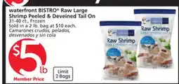Albertsons waterfront BISTRO Raw Large Shrimp Peeled & Deveined Tail On offer