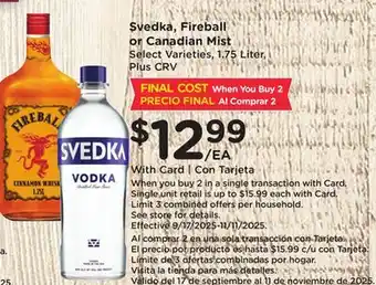 Ralphs Svedka, Fireball or Canadian Mist offer