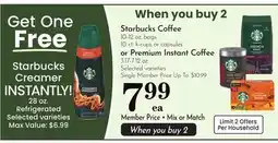 Pavilions Starbucks Coffee 10-12 oz. bags 10 ct. k-cups or capsules or Premium Instant Coffee 3.17-7.12 oz offer