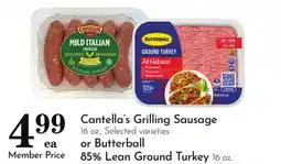 Pavilions Cantella's Grilling Sausage 16 oz., Selected varieties or Butterball 85% Lean Ground Turkey 16 oz offer