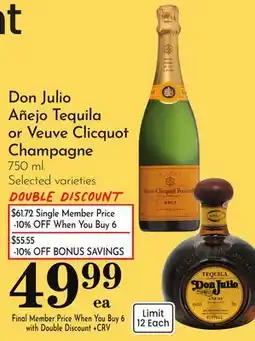 Pavilions Don Julio Añejo Tequila or Veuve Clicquot Champagne offer