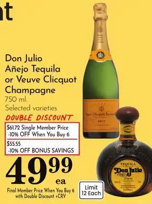 Pavilions Don Julio Añejo Tequila or Veuve Clicquot Champagne offer