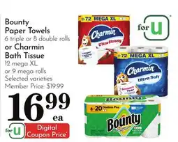 Pavilions Bounty Paper Towels 6 triple or 8 double rolls or Charmin Bath Tissue 12 mega XL or 9 mega rolls offer
