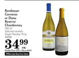 Pavilions Rombauer Carneros or Daou Reserve Chardonnay offer