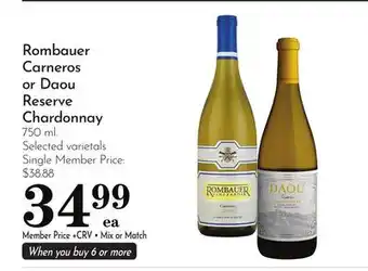 Pavilions Rombauer Carneros or Daou Reserve Chardonnay offer