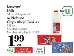 Pavilions Lucerne Milk 64 oz., Refrigerated or Nabisco Chips Ahoy! Cookies 7-13 oz offer