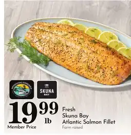 Pavilions Fresh Skuna Bay Atlantic Salmon Fillet offer