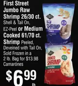 Smart & Final First Street Jumbo Raw Shrimp or Medium Cooked Shrimp offer