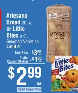 Smart & Final Artesano Bread 20 oz. or Little Bites 5 ct offer