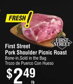 Smart & Final First Street Pork Shoulder Picnic Roast offer