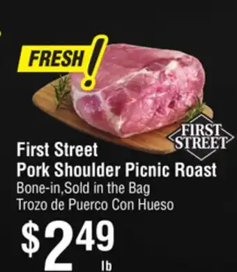 Smart & Final First Street Pork Shoulder Picnic Roast offer