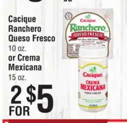 Smart & Final Cacique Ranchero Queso Fresco or Crema Mexicana offer