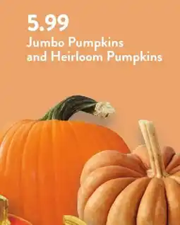 Fresh Thyme Jumbo Pumpkins and Heirloom Pumpkins offer